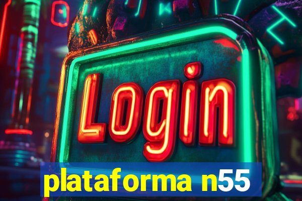 plataforma n55